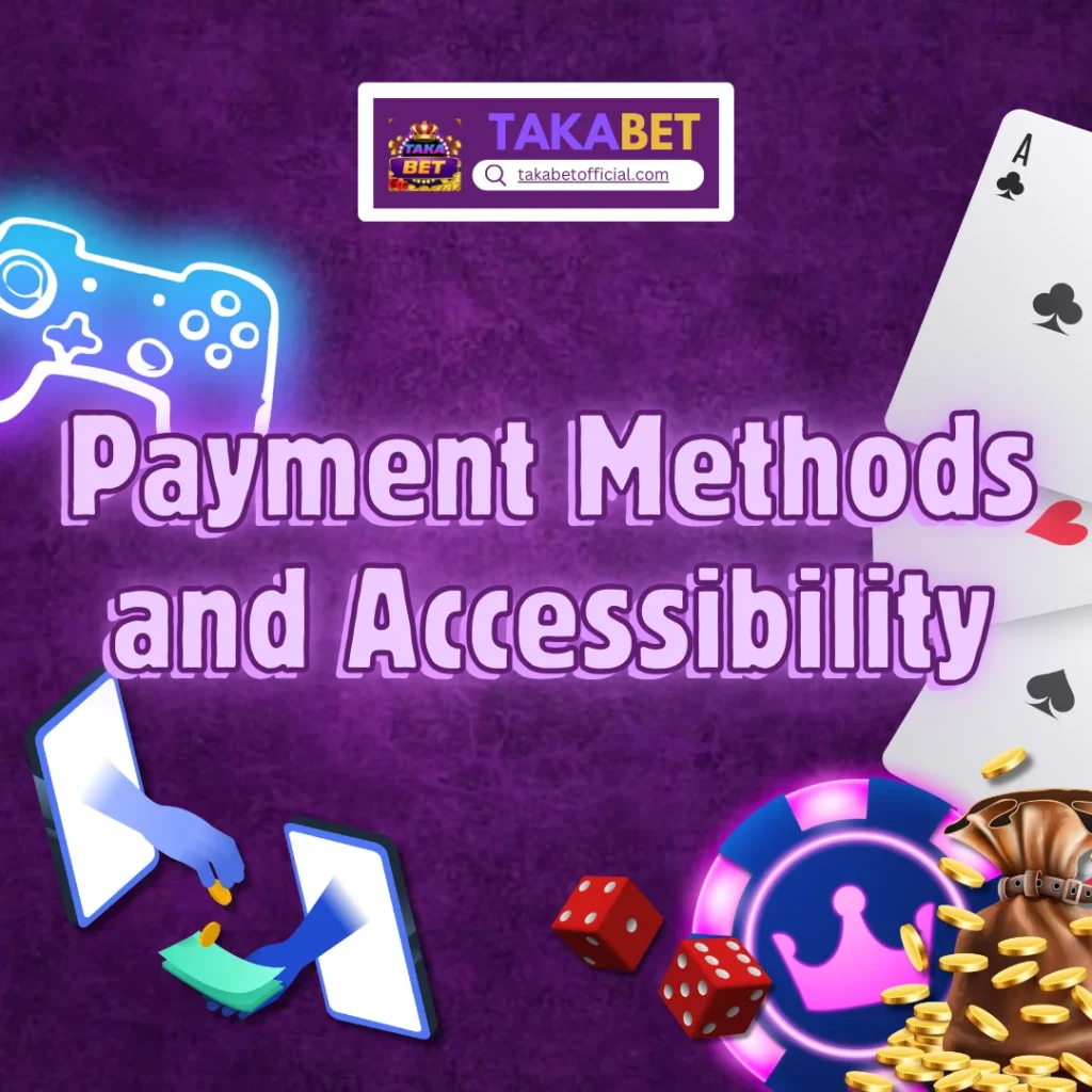 Payment Methods and Accessibility on Takabet